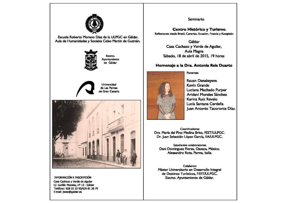 La Escuela de la ULPGC de Gáldar celebra este sábado el Seminario Internacional “Centro Histórico y Turismo”.