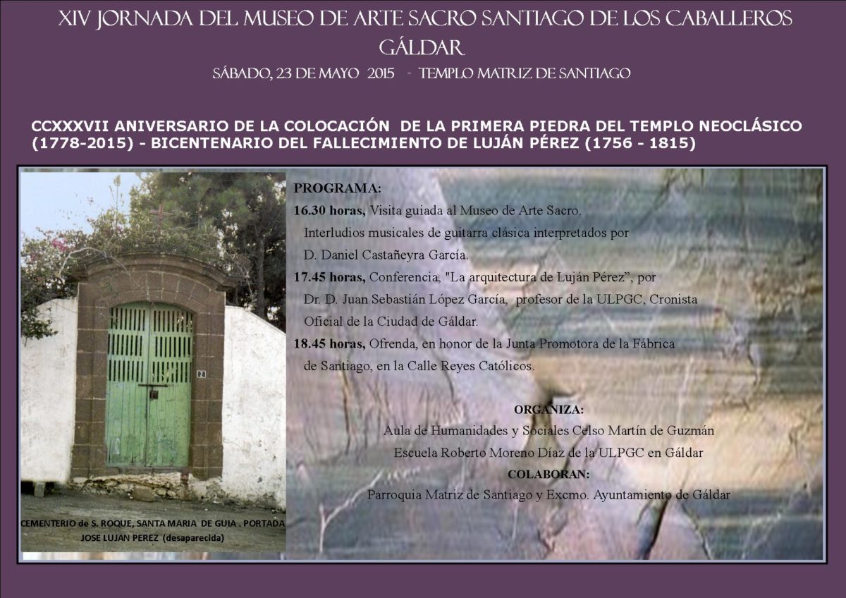 La Escuela de la ULPG de Gáldar dedica la XIV Jornada del Museo de Arte Sacro a la arquitectura de Luján Pérez.